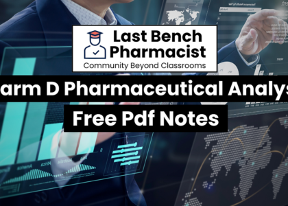 Pharm D 3rd Year Pharmaceutical Analysis Unit 4 PDF Notes