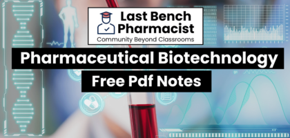 B Pharm Pharmaceutical Biotechnology PDF Notes