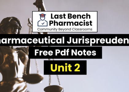 B Pharm Pharmaceutical Jurisprudence Unit 2 Pdf Notes