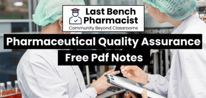 B Pharm Pharmaceutical Quality Assurance PDF Notes