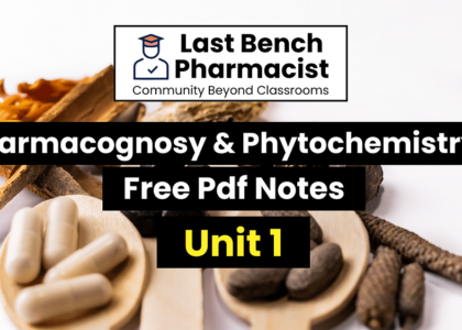 B Pharm Pharmacognosy and Phytochemistry 2 Unit 1 Pdf Notes