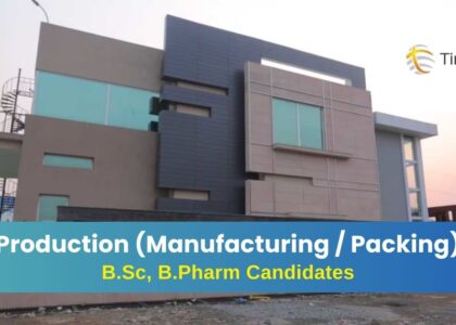 Tirupati Medicare Walk-In Drive for Production, Manufacturing & Packing Roles