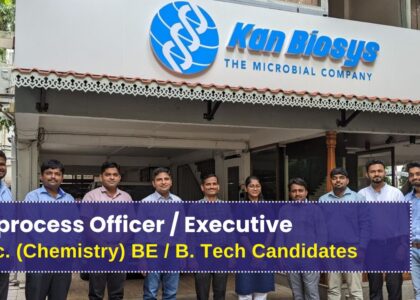 Kan Biosys Hiring for Bioprocess Officer / Executive