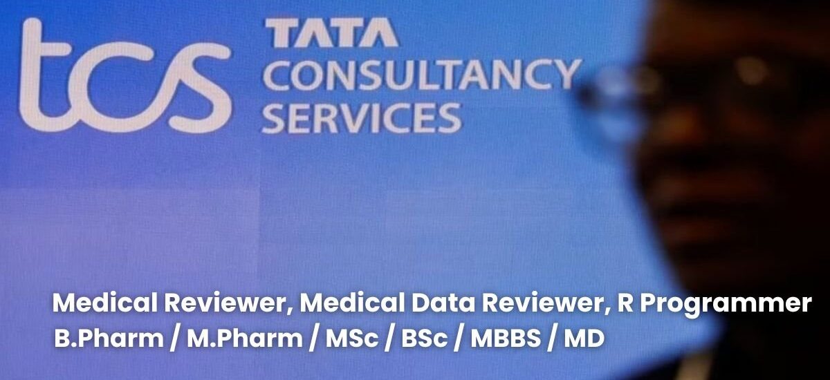 TCS Hiring Medical Reviewer, Medical Data Reviewer, R Programmer