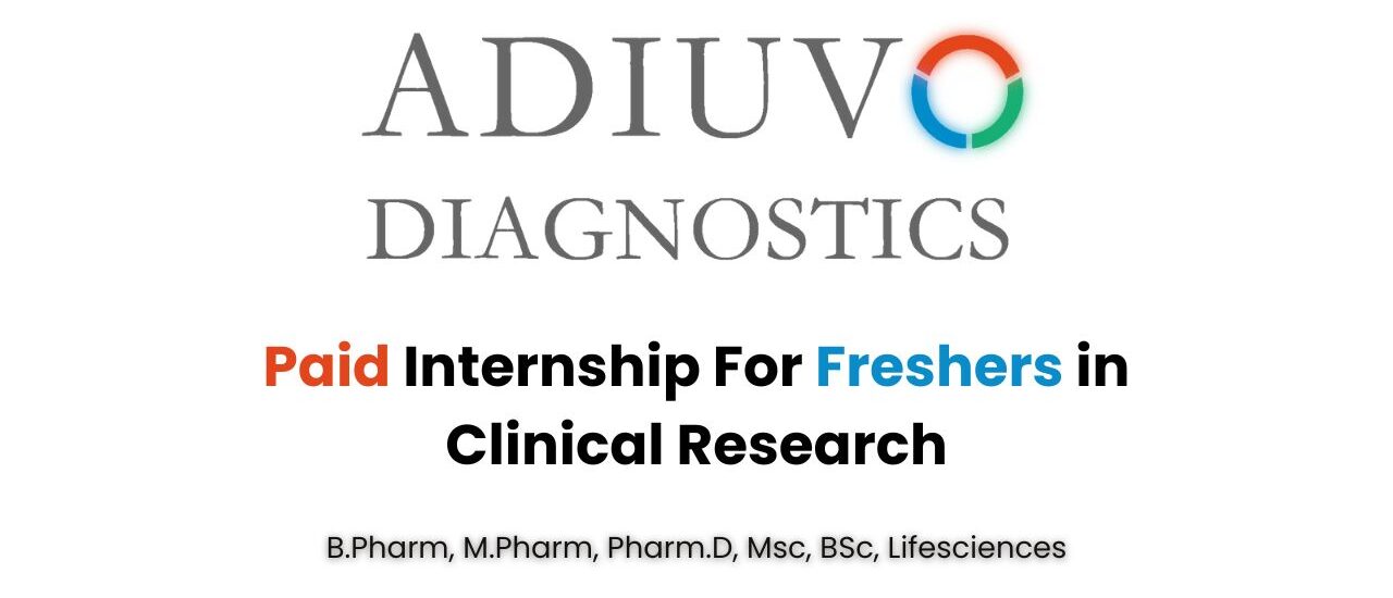 Exciting Clinical Research Paid Internship Opportunity at Adiuvo Diagnostics – Kickstart Your Career!