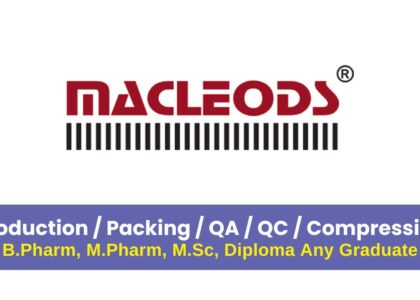 Macleods Pharma Hiring for Production / Packing / QA / QC / Compression