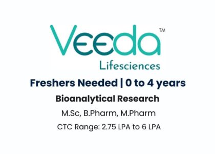 Veeda Lifesciences Hiring Freshers for Bioanalytical Research